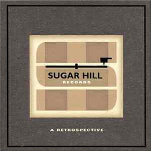 Various - Sugar Hill Records - A Retrospective FLAC album