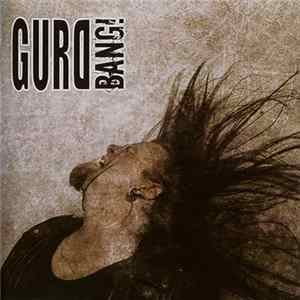 Gurd - Bang! FLAC album