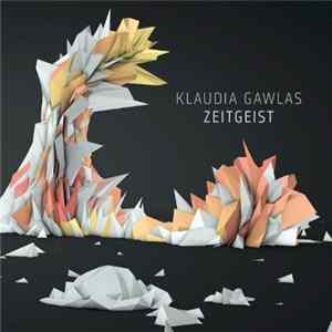Klaudia Gawlas - Zeitgeist FLAC album