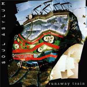 Soul Asylum - Runaway Train FLAC album