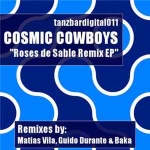 Cosmic Cowboys - Roses De Sable Remix EP FLAC album
