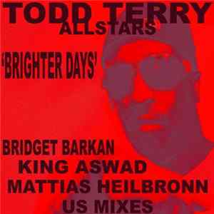 Todd Terry All Stars - Brighter Days FLAC album