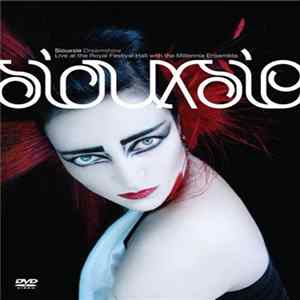 Siouxsie - Dreamshow - Live At The Royal Festival Hall With The Millennia Ensemble FLAC album
