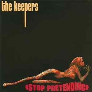 The Keepers - Stop Pretending FLAC album