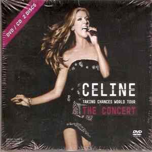 Celine - Taking Chances World Tour / The Concert FLAC album