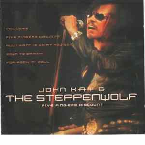 John Kay & The Steppenwolf - Five Finger Discount FLAC album