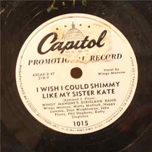 Wingy Manone's Dixieland Band - I Wish I Could Shimmy Like My Sister Kate / The Tailgate Ramble FLAC album