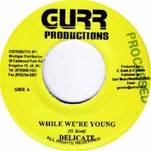 Delicate / Brando - While We're Young / Telegram FLAC album
