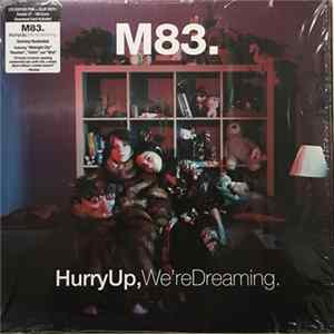 M83 - Hurry Up, We're Dreaming. FLAC album