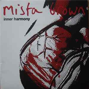 Mista Brown - Inner Harmony FLAC album