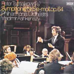 Philharmonia Orchestra Unter Leitung Von Vladimir Ashkenazy Spielt Pyotr Ilyich Tchaikovsky - Symphonie Nr. 5 E-Moll, Op. 64 FLAC album