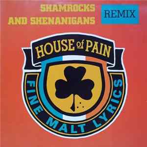 House Of Pain - Shamrocks And Shenanigans - Remix FLAC album