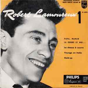 Robert Lamoureux - 1re Série - Papa, Maman, La Bonne Et Moi... FLAC album