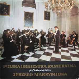 Polska Orkiestra Kameralna Pod Kierownictwem Jerzego Maksymiuka - Untitled FLAC album