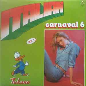Tukano - Italian Carnaval 6 FLAC album