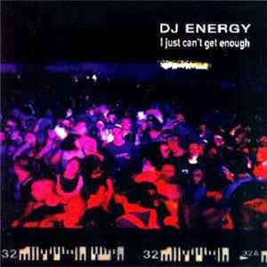 DJ Energy - I Just Can't Get Enough FLAC album