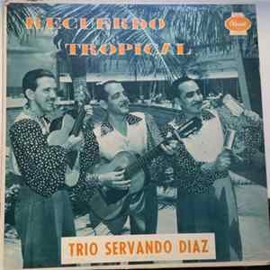 Trio Servando Diaz - Recuerdo Tropical FLAC album