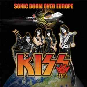 Kiss - Sonic Boom Over Europe - Zürich May 16, 2010 FLAC album