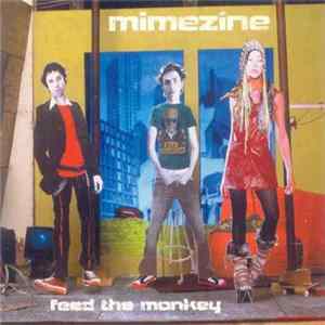Mimezine - Feed The Monkey FLAC album