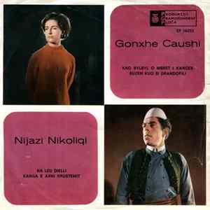 Gonxhe Çaushi - Nijazi Nikoliqi - Kno Bylbyl O Mbret I Kanges / Na Leu Dielli FLAC album