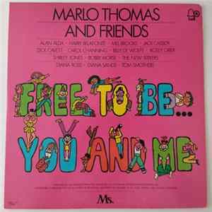Marlo Thomas And Various - Free To Be...You And Me FLAC album