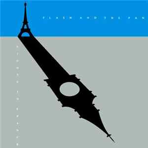 Flash And The Pan - Nights In France FLAC album