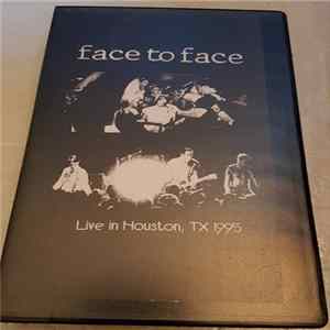 Face To Face - Live in Houston, TX 1995 FLAC album