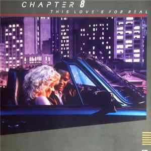 Chapter 8 - This Love's For Real FLAC album