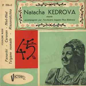 Natacha Kedrova, Orchestre Tzigane Nico Bobescu - Chante FLAC album