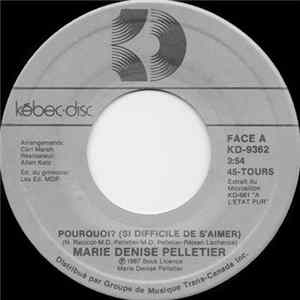 Marie Denise Pelletier - Pourquoi? (Si Difficile De S'aimer) FLAC album