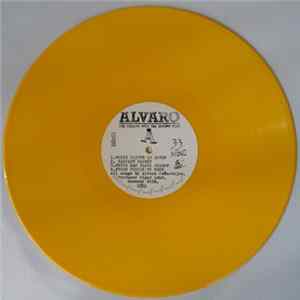 Alvaro - Alvaro The Chilean With The Singing Nose FLAC album