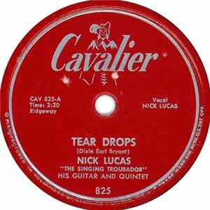 Nick Lucas - Tear Drops / Coquette FLAC album