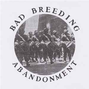 Bad Breeding - Abandonment FLAC album