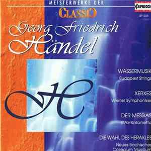 Georg Friedrich Händel - Wassermusik, Xerxes, Der Messias, Die Wahl Des Herakles FLAC album