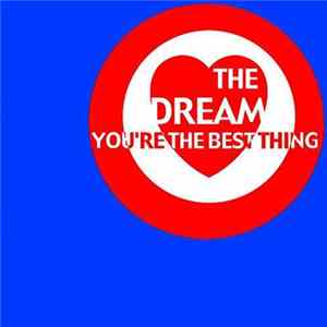 The Dream - You're The Best Thing FLAC album