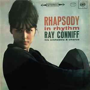 Ray Conniff His Orchestra & Chorus - Rapsody In Rhythm FLAC album