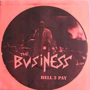 The Business - Hell 2 Pay FLAC album