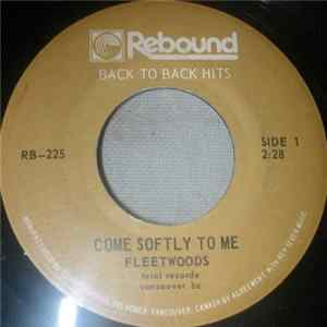 The Fleetwoods - Come Softly To Me / Mr. Blue FLAC album