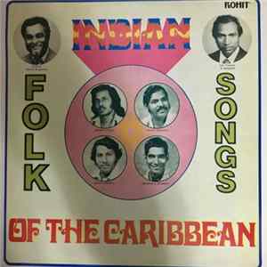 Various - Indian Folk Songs Of The Caribbean FLAC album