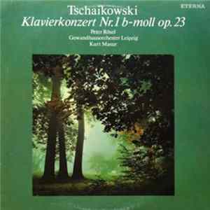 Tschaikowski, Peter Rösel, Gewandhausorchester Leipzig, Kurt Masur - Klavierkonzert Nr.1 B-moll Op.23 FLAC album