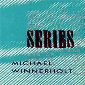 Michael Winnerholt - Series FLAC album