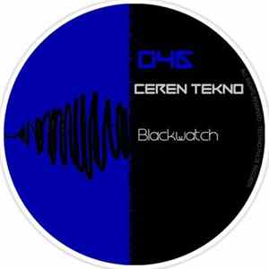 Ceren Tekno - Blackwatch EP FLAC album