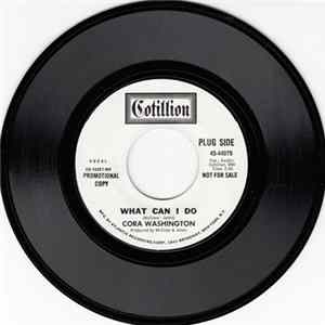 Cora Washington / Dub & Cora - What Can I Do / Cold Blooded Women FLAC album