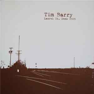 Tim Barry - Laurel St. Demo 2005 FLAC album