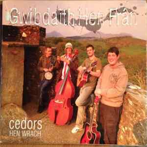 Gwibdaith Hen Frân - Cedors Hen Wrach FLAC album