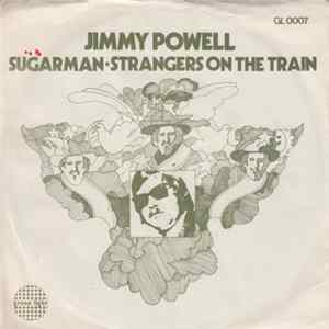 Jimmy Powell - Sugar Man / Strangers On The Train FLAC album