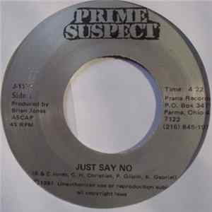 Prime Suspect - Just Say No / Life In Life FLAC album