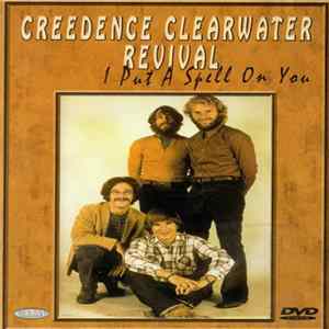 Creedence Clearwater Revival - I Put A Spell On You FLAC album