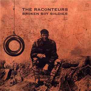 The Raconteurs - Broken Boy Soldier FLAC album
