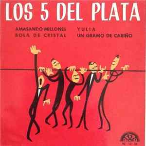 Los Cinco Del Plata - Amasando Millones FLAC album